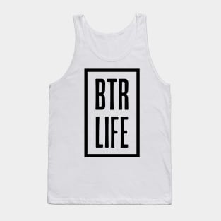 Better Life Tank Top